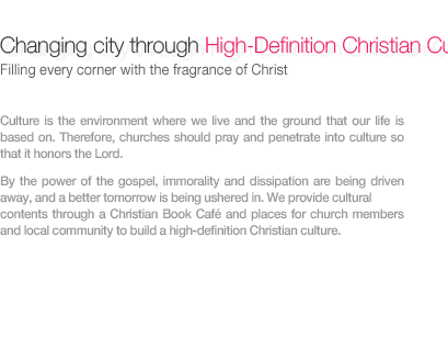 Changing city through High-Definition Christian Cultural Center